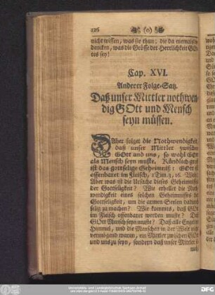 Cap. XVI. Anderer Folge-Satz. Daß unter Mittler nothwendig Gott und Mensch seyn müssen.
