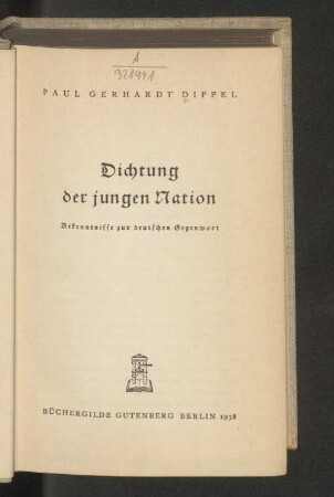 Dichtung der jungen Nation : Bekenntnisse zur deutschen Gegenwart