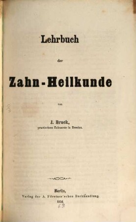 Lehrbuch der Zahn-Heilkunde