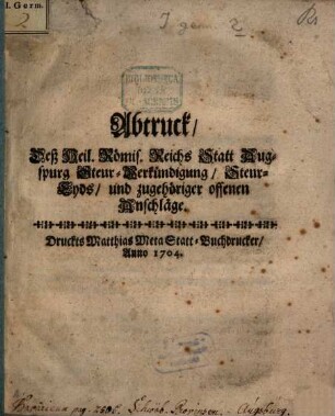 Abtruck, Deß Heil. Römis. Reichs Statt Augspurg Steur-Verkündigung, Steur-Eyds, und zugehöriger offenen Anschläge