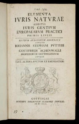 Elementa Ivris Natvrae Additis Ivris Gentivm Evropaearvm Practici Primis Lineis