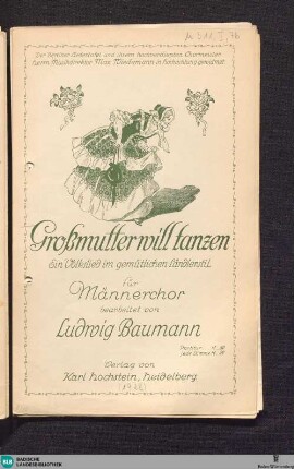 Großmutter will tanzen : ein Volkslied im gemütlichen Ländlerstil : für Männerchor