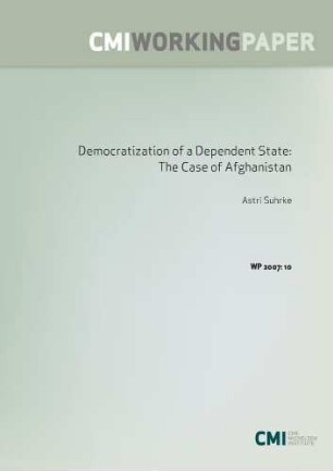 Democratization of a dependent state : the case of Afghanistan