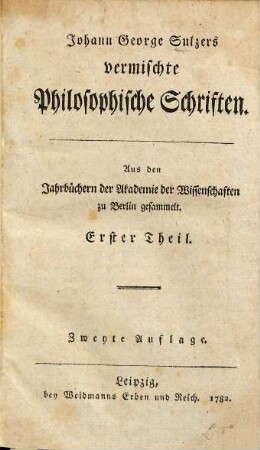 Johann Georg Sulzers vermischte Philosophische Schriften, 1