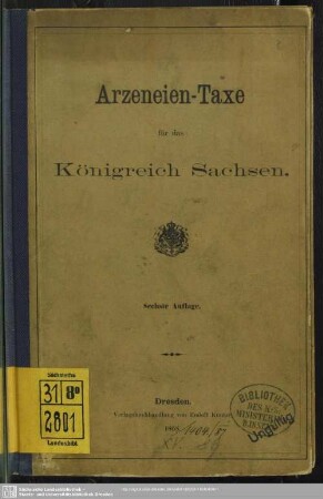 6.1868 [nebst Nachtr. 1869]: Arznei-Taxe für das Königreich Sachsen