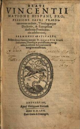Beati Vincentii Natione Hispani, ... Sermones Aestivales