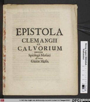 Epistola Clemangii ad Calvörium autorem Spicilegii Mosaici & novae Gloriae Mosis