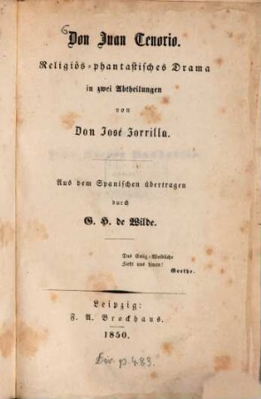 Don Juan Tenorio : religiös-phantastisches Drama in 2 Abtheilungen