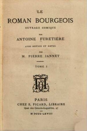 Le roman bourgeois : Ouvrage comique. Avec notice et notes par Pierre Jannet, 1