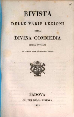 Rivista delle varie lezioni della Divina Commedia sinora avvisate col catalogo delle più importanti edizioni