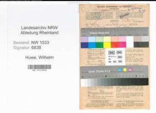 Entnazifizierung Wilhelm Huwe , geb. 19.03.1891 (Polizeibeamter)