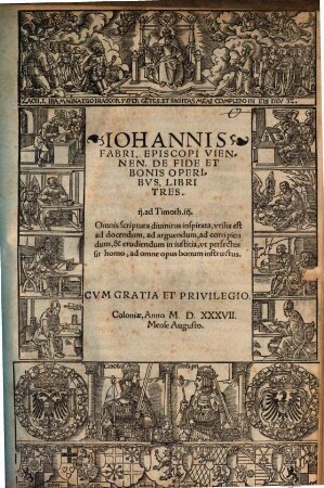 Iohannis Fabri, episcopi Viennen. De fide et bonis operibus : libri tres
