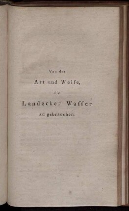 Von der Art und Weise, die Landecker Wasser zu gebrauchen.