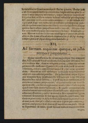 XII. Ad formam requiritur quoque, ut justo tempore proponatur.