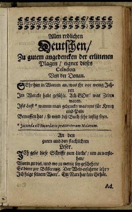Allen redlichen Deutschen/ Zu gutem angedencken der erlittenen Plagen/ eignet dieses Celadon Von der Donau.
