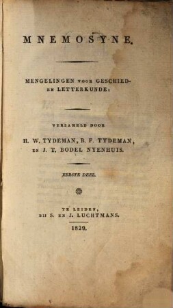 Mnemosyne : mengelingen voor geschied- en letterkunde, 19. 1829 = 3.V., Deel 1