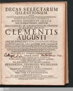 Decas Selectarum Quæstionum : Quam Una Cum Parergis, Ex Jure Publico, Ecclesiastico, Civili, Feudali Et Criminali Depromptis
