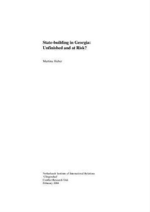 State-building in Georgia : unfinished and at risk?