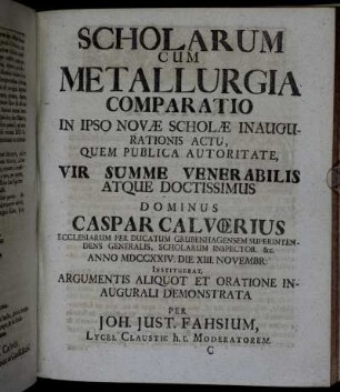 Scholarum Cum Metallurgia Comparatio In Ipso Novæ Scholæ Inaugurationis Actu [...]