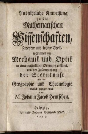 Theil 2: Ausführliche Anweisung zu den mathematischen Wissenschaften. Zweyter Theil