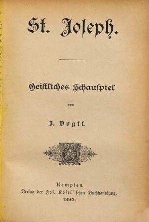 St. Joseph : geistliches Schauspiel