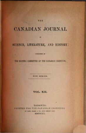 Canadian journal of science, literature and history. 12. 1870