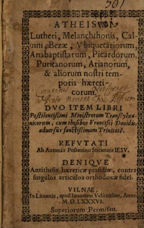 Atheismi Lutheri, Melanchthonis, Calvini, Bezae et al. nostri temporis haereticorum