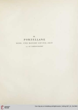 III. Porzellane – Ming- und Manchu (Ch’ing)- Zeit 14.-18. Jahrhundert