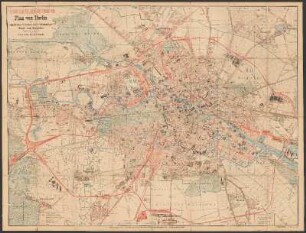 Plan von Berlin : mit sämtlichen Vororten und vollständiger Stadt- und Ringbahn : Beilage zum Berliner Adressbuch 1892