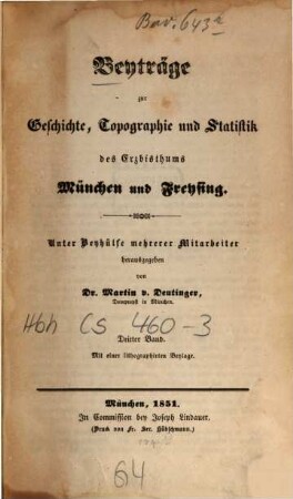 Beiträge zur Geschichte, Topographie und Statistik des Erzbistums München und Freising. 3.1851