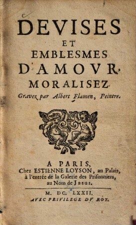 Devises et emblesmes d'amour moralisez