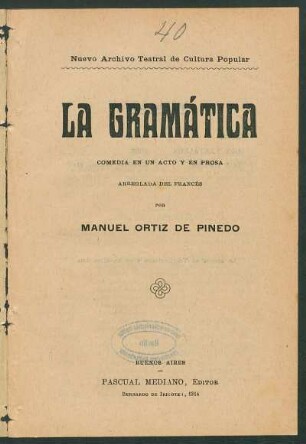 La gramática : comedia en un acto y en prosa