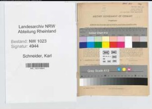 Entnazifizierung Karl Schneider , geb. 30.06.1891 (Verw.Beamter)