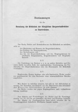 Bestimmungen für die Benutzung der Bibliothek der Königlichen Bergwerksdirektion zu Saarbrücken