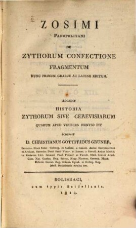 Zosimi Panopolitani de Zythorum confectione fragmentum : nunc primum Graece et Latine editum