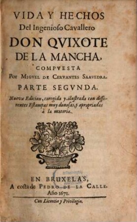 Vida y hechos del ingenioso Cavallero Don Quixote