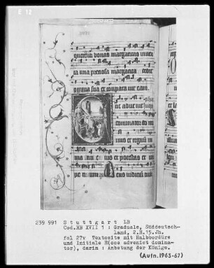 Graduale — Initiale E(cce adveniet dominator), darin Anbetung der Könige, und Teilbordüre, Folio 27verso
