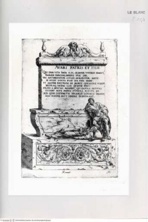 Monumenta clarorum doctrina praecipuè ..., Tafel 93: Grabmal der Avari(?) in Rom