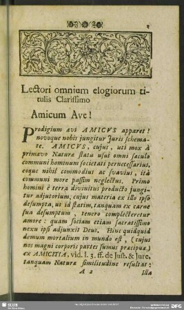 Lectori omnium elogiorum titulis Clarissimo Amicum Ave!