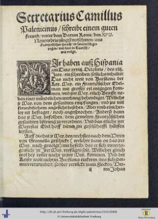 Secretarius Camillus Palencinius schreibt einem guten freund ...