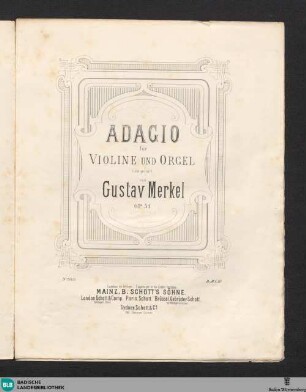 Adagio für Violine und Orgel : op. 51