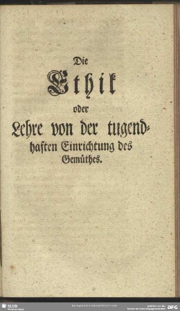 Die Ethik oder Lehre von der tugendhaften Einrichtung des Gemüthes