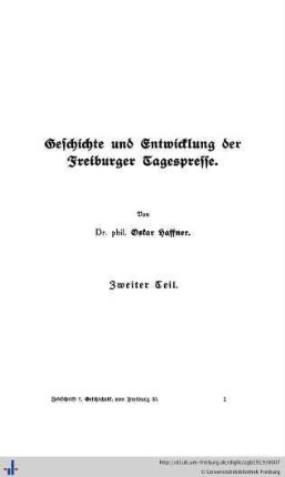 Geschichte und Entwicklung der Freiburger Tagespresse. Zweiter Teil.
