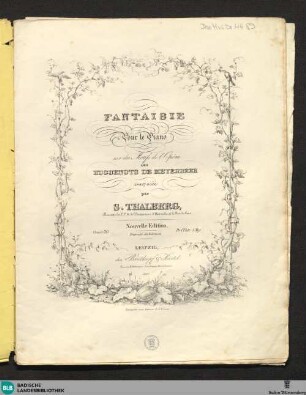 Fantaisie pour le piano sur des motifs de l'opéra Les Huguenots de Meyerbeer : Oeuvr. 20