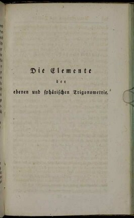 Die Elemente der ebenen und sphärischen Trigonometrie.
