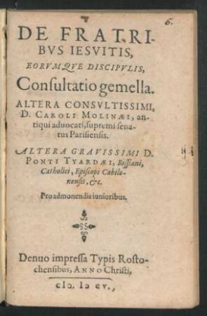 De Fratribus Jesuitis, Eorumque Discipulis, Consultatio gemella