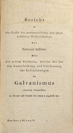 Beyträge zur nähern Kenntniss des Galvanismus und der Resultate seiner Untersuchung, 1,1/2
