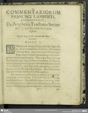 Commentariorum Francisci Lamberti, Avenionensis, De Prophetia Tractatus Secundus, in quo Speciatim de Linguis agitur