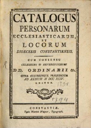 Catalogus personarum ecclesiasticarum et locorum Dioecesis Constantiensis. 1794