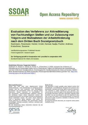 Evaluation des Verfahrens zur Akkreditierung von Fachkundigen Stellen und zur Zulassung von Trägern und Maßnahmen der Arbeitsförderung nach dem Dritten Buch Sozialgesetzbuch